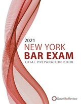 2021 New York Bar Exam Total Preparation Book - BAR REVIEW,  Quest - 9798573976327