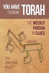 You Have to Know Torah - Jonathan Bailey - 9798573980768