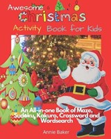 Awesome Christmas Activity Book for Kids - Anita Baker - 9798575469360