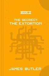 The Extortion - James Butler - 9798577027155