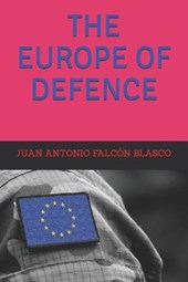 The Europe of Defence