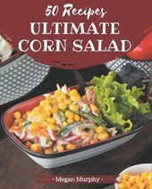 50 Ultimate Corn Salad Recipes
