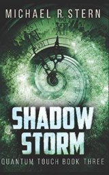 Shadow Storm - Michael R Stern - 9798579559845