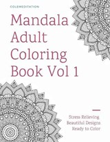 Mandala Adult Coloring Book Vol 1 - Matthew Cole - 9798580769493