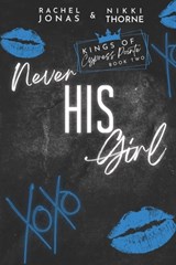 Never His Girl - Nikki Thorne ; Rachel Jonas - 9798583194377