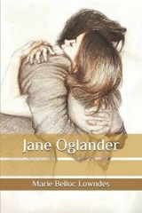 Jane Oglander - LOWNDES,  Marie Belloc - 9798585331190