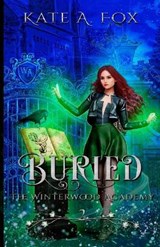 Buried - Kate A Fox - 9798585428364