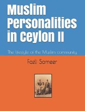 Muslim Personalities in Ceylon II