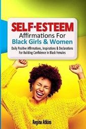 Self-Esteem Affirmations For Black Girls And Women