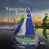 Yesterday's Tomorrows - Lynn Hill - 9798591572273