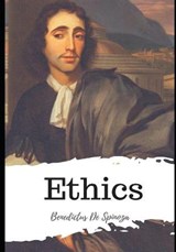 Ethics - Benedictus De Spinoza - 9798591780951
