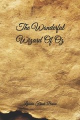 The Wonderful Wizard of Oz: Handwritten Style - BAUM,  Lyman Frank - 9798592336829