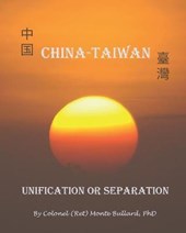 China-Taiwan: Unification or Separation