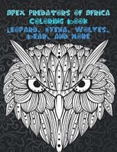 Apex Predators of Africa - Coloring Book - Leopard, Hyena, Wolves, Bear, and more
