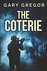 The Coterie - Gary Gregor - 9798593962225