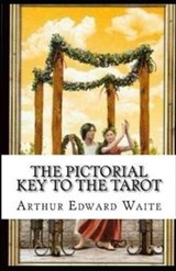 The Pictorial Key To The Tarot Illustrated - WAITE,  Arthur Edward - 9798594609501
