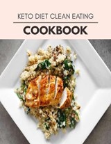 Keto Diet Cookbook - Fiona Grant - 9798594754317