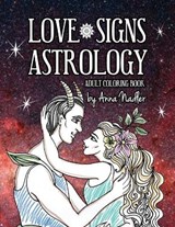 Love Signs Astrology - NADLER,  Anna - 9798595473217
