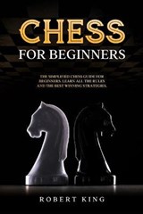 Chess for Beginners - Robert King - 9798595761994