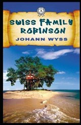The swiss family robinson - Johann David Wyss - 9798597148014