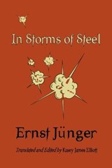 In Storms of Steel - JUNGER,  Ernst - 9798597558868
