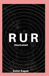 R.U.R. Illustrated
