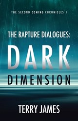 The Rapture Dialogues - JAMES,  Terry - 9798598865385
