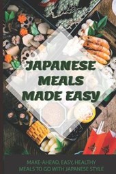 Japanese Meals Made Easy