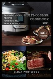 Multi-cooker Cookbook 2021