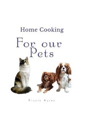 Home Cooking For Our Pets
