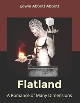 Flatland A Romance of Many Dimensions - ABBOTT,  Edwin Abbott - 9798602946840