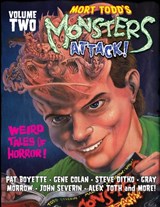 Mort Todd's Monsters Attack! Volume 2 - Steve Ditko - 9798603996875