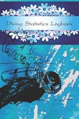 Diving statistics log book - Terry Smith - 9798605560937