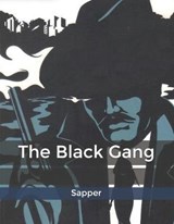 The Black Gang - SAPPER,  Sapper - 9798606966158