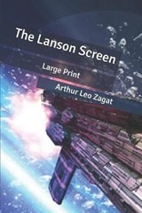 The Lanson Screen - Arthur Leo Zagat - 9798608150395