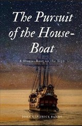 Pursuit of the House-Boat illustrated - John Kendrick Bangs - 9798608181467