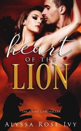 Heart of the Lion - Alyssa Rose Ivy - 9798608758218