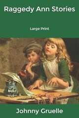 Raggedy Ann Stories - GRUELLE,  Johnny - 9798611140895