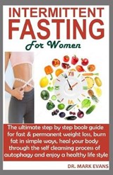 Intermmittent Fasting for Women - Mark Evans - 9798611259825