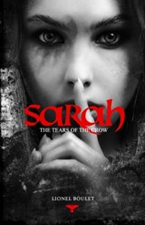 Sarah - Lionel Boulet - 9798613442706