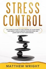 Stress Control - Matthew Wright - 9798614658397