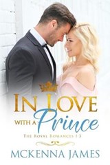 In Love with a Prince - JAMES,  McKenna - 9798614760151