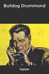 Bulldog Drummond - Sapper - 9798616059468