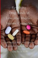 Revolving Drug Funds in Low- and Middle-Income Countries - Pamela Awuor Steele - 9798616432254