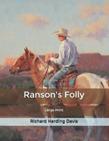 Ranson's Folly - Richard Harding Davis - 9798617532144
