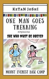 One Man Goes Trekking - with SHE WHO MUST BE OBEYED
