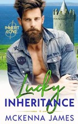 Lucky Inheritance - JAMES,  McKenna - 9798620419371