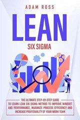 Lean Six Sigma - Adam Ross - 9798621078096