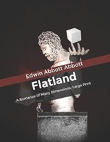 Flatland - Edwin A Abbott - 9798624836730