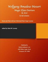 The Magic Flute Overture K. 620 - Wolfgang Amadeus Mozart - 9798625237666